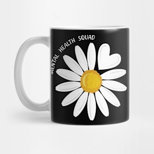 Mental Health Squad Daisy Flowers Heart Health Awareness Mug